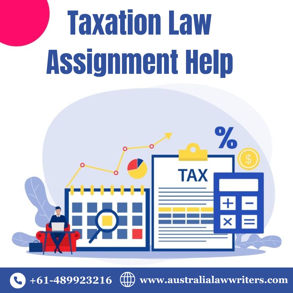 Taxation Law Assignment Help With Taxation Law Course
